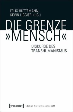Die Grenze »Mensch« (eBook, PDF)