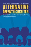 Alternative Öffentlichkeiten (eBook, PDF)