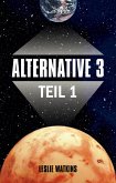 Alternative 3 – Teil eins (eBook, ePUB)