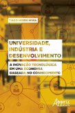 Universidade, indústria e desenvolvimento (eBook, ePUB)