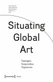 Situating Global Art (eBook, PDF)