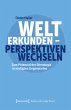 Welt erkunden - Perspektiven wechseln... - Bild 1