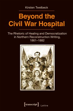 Beyond the Civil War Hospital (eBook, PDF) - Twelbeck, Kirsten