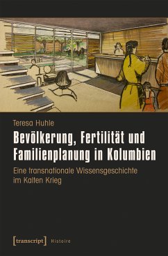 Bevölkerung, Fertilität und Familienplanung in Kolumbien (eBook, PDF) - Huhle, Teresa