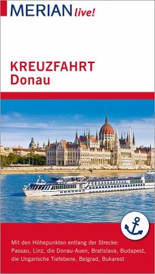 MERIAN live! Reiseführer Kreuzfahrt Donau (eBook, ePUB) - Pinkau, Guido