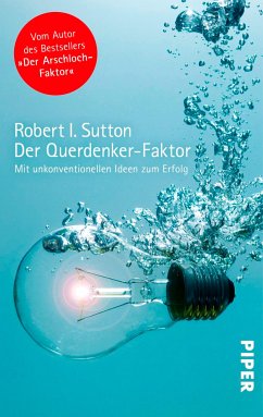 Der Querdenker-Faktor (eBook, ePUB) - Sutton, Robert I.