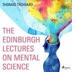The Edinburgh Lectures on Mental Science (Unabridged) (MP3-Download)
