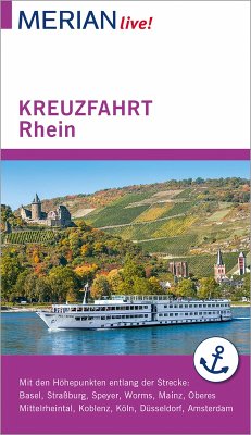 MERIAN live! Reiseführer Kreuzfahrt Rhein (eBook, ePUB) - Juchniewicz, Christel