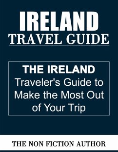 Ireland Travel Guide (eBook, ePUB) - Author, The Non Fiction