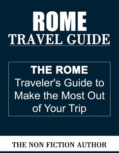 Rome Travel Guide (eBook, ePUB) - Author, The Non Fiction