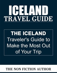Iceland Travel Guide (eBook, ePUB) - Author, The Non Fiction