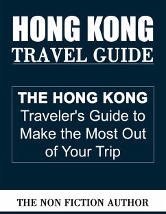 Hong Kong Travel Guide (eBook, ePUB) - Author, The Non Fiction