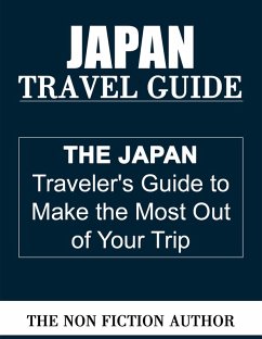 Japan Travel Guide (eBook, ePUB) - Author, The Non Fiction