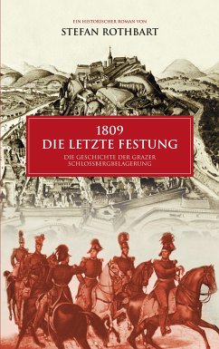 1809 - Die letzte Festung (eBook, ePUB)