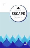 Escape: A Short Story (Sticky Fingers: A Collection of Short Stories, #12) (eBook, ePUB)