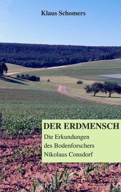 Der Erdmensch (eBook, ePUB) - Schomers, Klaus