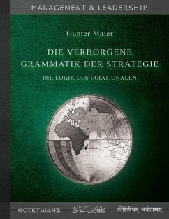Die verborgene Grammatik der Strategie (eBook, ePUB) - Maier, Gunter