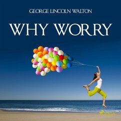 Why Worry (MP3-Download) - Walton, George Lincoln