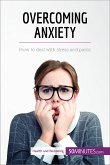 Overcoming Anxiety (eBook, ePUB)