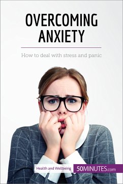 Overcoming Anxiety (eBook, ePUB) - 50minutes