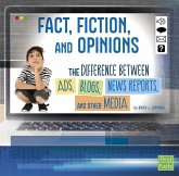 Fact, Fiction, and Opinions: The Differences Between Ads, Blogs, News Reports, and Other Media