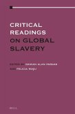 Critical Readings on Global Slavery