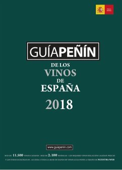 Guía Peñín de los vinos de España 2018 - Pierre Comunicación Integral, S. L