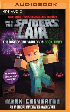 Into the Spiders' Lair: An Unofficial Interactive Minecrafter's Adventure - Cheverton, Mark