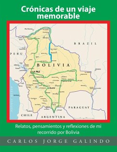 Crónicas de un viaje memorable - Galindo, Carlos Jorge