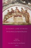 Liturgy and Ethics: New Contributions from Reformed Perspectives