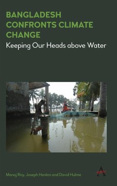 Bangladesh Confronts Climate Change - Hanlon, Joseph; Roy, Manoj; Hulme, David