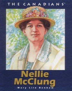 Nellie McClung - Benham, Mary Lile