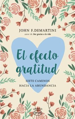 Efecto Gratitud, El -V3* - Demartini, John F.