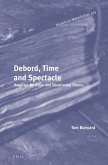 Debord, Time and Spectacle