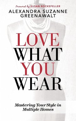 Love What You Wear - Greenawalt, Alexandra Suzanne