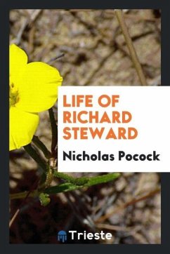 Life of Richard Steward - Pocock, Nicholas