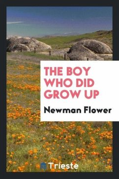 The boy who did grow up - Flower, Newman