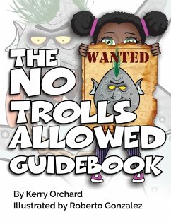 The No Trolls Allowed Guidebook - Orchard, Kerry