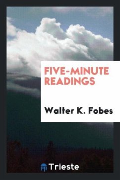 Five-minute readings - Fobes, Walter K.