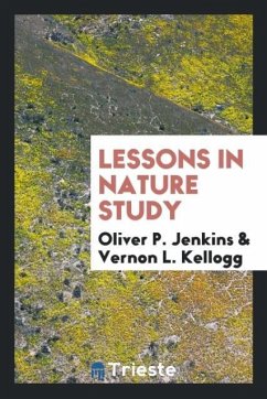 Lessons in nature study - Jenkins, Oliver P.; Kellogg, Vernon L.