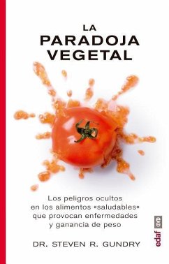 La Paradoja Vegetal - Gundry, Steven R.