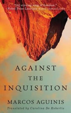 Against the Inquisition - Aguinis, Marcos