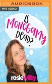 Is Monogamy Dead?