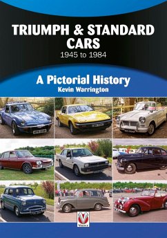 Triumph & Standard Cars 1945 to 1984 - Warrington, Kevin