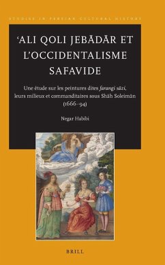 Cover ʿAli Qoli Jebādār et l'Occidentalisme Safavide