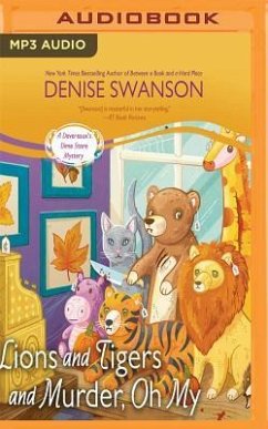 Lions and Tigers and Murder, Oh My - Swanson, Denise