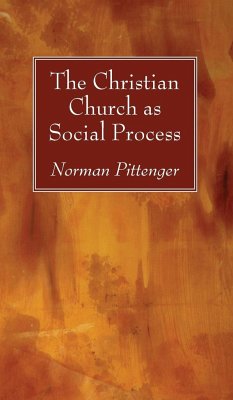 The Christian Church as Social Process