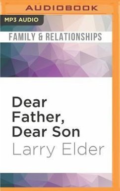 Dear Father, Dear Son: Two Lives...Eight Hours - Elder, Larry