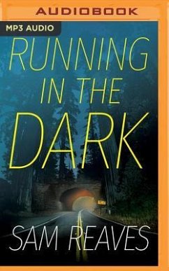 Running in the Dark - Reaves, Sam