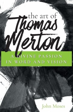 Art of Thomas Merton - Moses, John